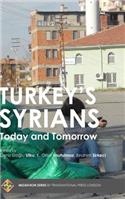 Turkey's Syrians: Today and Tomorrow