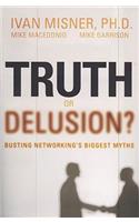 Truth or Delusion?
