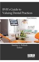 BVR's Guide to Valuing Dental Practices