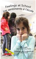 Feelings at School/Les emotions a`le`cole