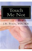Touch Me Not: Lived Experiences of Patients With Leprosy