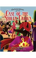 Sherlock Holmes and the Case of the Stolen Crown
