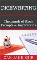 Dicewriting for Erotica & Erotic Romance