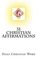 31 Christian Affirmations