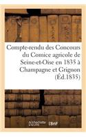 Compte-Rendu Des Concours Du Comice Agricole de Seine-Et-Oise En 1835 À Champagne Et À Grignon