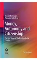 Money, Autonomy and Citizenship