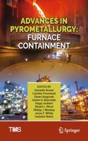 Advances in Pyrometallurgy: Furnace Containment