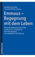 Emmaus - Begegnung Mit Dem Leben