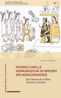 Interkulturelle Kommunikation Im Horizont Der Menschenwurde