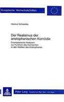 Der Realismus der aristophanischen Komoedie