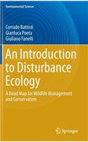 An Introduction to Disturbance Ecology