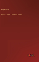 Leaves from Hemlock Valley
