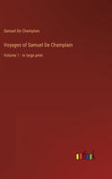 Voyages of Samuel De Champlain