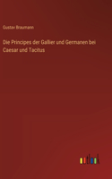 Principes der Gallier und Germanen bei Caesar und Tacitus