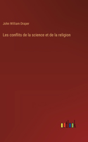 Les conflits de la science et de la religion