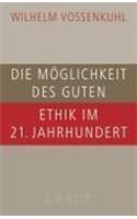 Die M glichkeit Des Guten