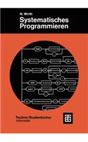 Systematisches Programmieren: Eine Einführung