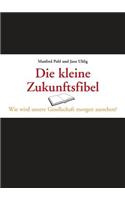 Kleine Zukunftsfibel