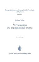 Nervus opticus und experimentelles Trauma