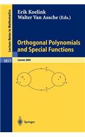 Orthogonal Polynomials and Special Functions: Leuven 2002