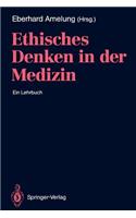 Ethisches Denken in Der Medizin