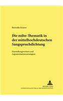 Die milte-Thematik in der mittelhochdeutschen Sangspruchdichtung