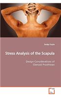 Stress Analysis of the Scapula