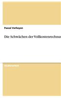 Die Schwächen der Vollkostenrechnung