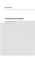 Der Spiegel des Lebendigen