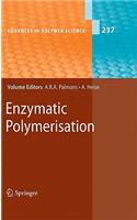 Enzymatic Polymerisation