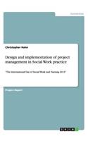 Design and implementation of project management in Social Work practice