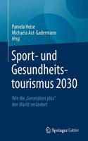 Sport- Und Gesundheitstourismus 2030