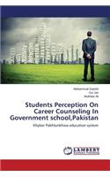 Students Perception On Career Counseling In Government school, Pakistan