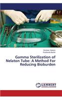 Gamma Sterilization of Nelaton Tube