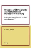 Strategien und Hintergründe der medikamentösen Depressionsbehandlung: Stellung des Amitriptylinoxids in der Reihe der Antidepressiva(German)