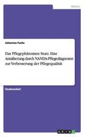 Das Pflegephänomen Sturz. Eine Annäherung durch NANDA-Pflegediagnosen zur Verbesserung der Pflegequalität
