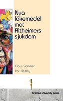 Nya läkemedel mot Alzheimers sjukdom