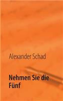 Nehmen Sie die Fünf: Wie man ein Buch im Kopiershop schreibt