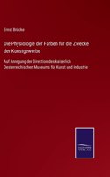 Die Physiologie der Farben für die Zwecke der Kunstgewerbe