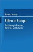 Eliten in Europa: Einführung in Theorien, Konzepte und Befunde(German)
