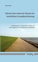 Ethische Intervention ALS Element Der Betrieblichen Gesundheitsforderung