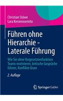 Führen Ohne Hierarchie - Laterale Führung