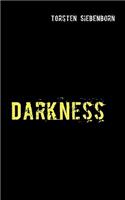 Darkness