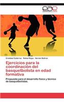 Ejercicios Para La Coordinacion del Basquetbolista En Edad Formativa