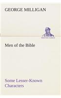 Men of the Bible Some Lesser-Known Characters