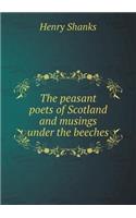 The peasant poets of Scotland and musings under the beeches