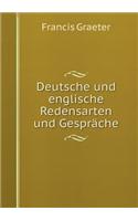 Deutsche und englische Redensarten und Gespräche