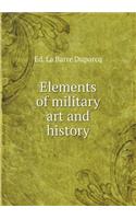 Elements of military art and history: (English)