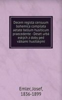 DECEM REGISTA CENSUUM BOHEMICA COMPILAT