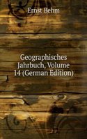 Geographisches Jahrbuch, Volume 14 (German Edition)